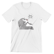 Women Don't Owe You Tee