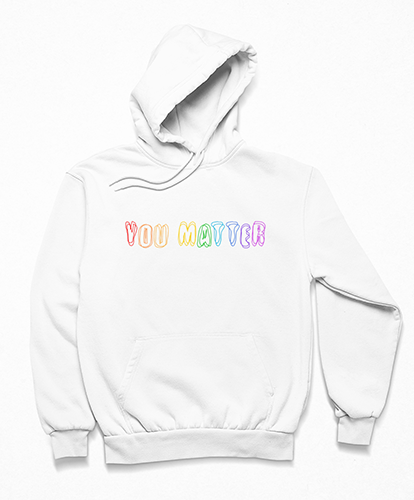 You Matter Hoodie